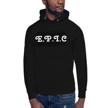 Load image into Gallery viewer, Unisex E.P.I.C Hoodie