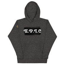 Load image into Gallery viewer, Unisex E.P.I.C Hoodie